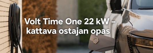 Volt Time One 22 kW – kaikki mitä sinun kannattaa tietää ennen ostamista